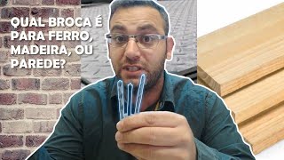 Quais as DIFERENÇAS de BROCAS para PAREDE, MADEIRA e METAL?