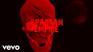 Tommy Lee Sparta - Spartan Empire (Official Lyric Video)