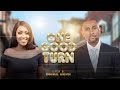 ONE GOOD TURN THRILLER - ESTHER AUDU, ANTHONY MONJARO |2023 LATEST NIGERIA