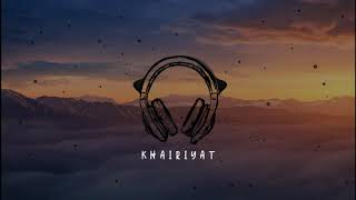Khairiyat (8D Audio) Lyrical | chhichhore | Arijit Singh | Sushant singh rajpoot