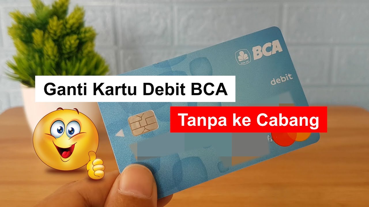 Cara Ganti Kartu Debit BCA Online Di M-BCA (BCA Mobile) Tanpa Ke Cabang ...