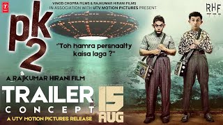 PK 2 (Official Conceptual Trailer) - Aamir Khan | Ranbir Kapoor | Sanjay Dutt | Rajkumar Hirani