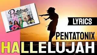 ✅Pentatonix - Hallelujah - Lyrics #pentatonix #hallelujah