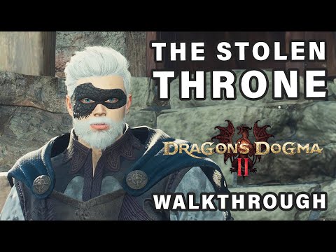 Dragon's Dogma 2 Masquerade Quest Guide: The Stolen Throne Walkthrough