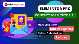 Elementor Contact Form Tutorial | How To Use Elementor Pro Forms