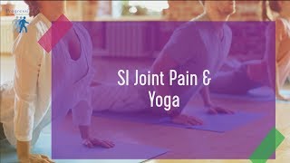 SI Joint Pain \u0026 Yoga | Progressive PT | Costa Mesa | Newport Beach | Orange County