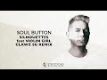 Soul Button - Silhouettes feat. Violin Girl (Clawz SG Remix)