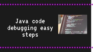 Selenium Java code debugging easy steps