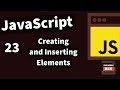 Demystifying JavaScript Tutorials For Beginners(2020)-#23- Creating and Inserting Elements