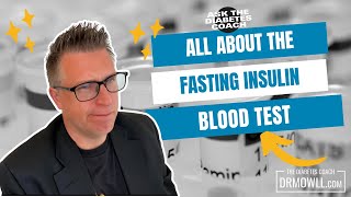All About the Fasting Insulin Blood Test