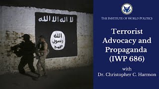 Terrorist Advocacy and Propaganda (IWP 686)