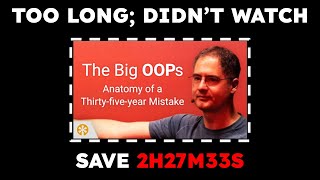 TLDW: Casey Muratori - The Big OOPs