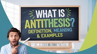 #8LT Antithesis | What is Antithesis? Definition, Meaning \u0026 Examples | #LiteratureSimply