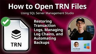 How to Open TRN Files (SQL Server Management Studio)