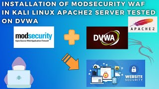 INSTALLATION OF MODSECURITY WAF IN KALI LINUX APACHE2 SERVER TESTED ON DVWA |HOWTOINSTALLMODSECURITY