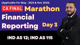 CA Final - Financial Reporting | Marathon Revision - IND AS 12; IND AS 115