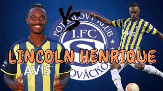 LINCOLN HENRIQUE: vs Slovacko HD, Fenerbahçe 3 - 0 Slovacko Maç Özeti, 04.08.2022