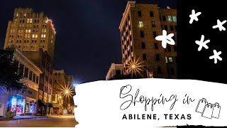 Shopping in Downtown ABILENE, TEXAS!