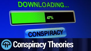 How Conspiracy Theories Work