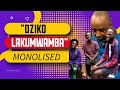 Dziko Lakumwamba Monolised