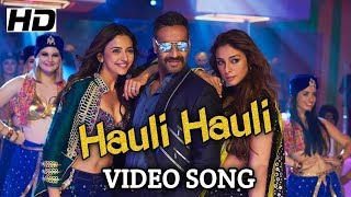 HAULI HAULI SONG De De Pyaar De | Ajay Devgn, Tabu, Rakul Preet Singh, Neha Kakkar