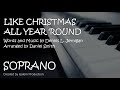 Like Christmas All Year 'Round (Soprano) - Daniel Smith