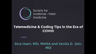 Telemedicine and Coding Tips in the Era of COVID