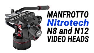 First look at Manfrotto Nitrotech N12 video head