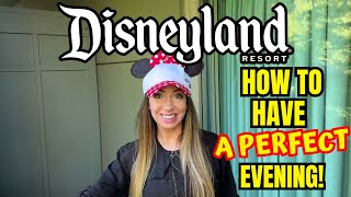 Disney Tips To Have THE MOST PERFECT EVENING!