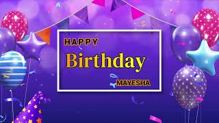MAYESHA Happy Birthday Song – Happy Birthday to You