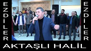 🔥👉 EZDİLER EZDİLER 2022👈🔥👉 AKTAŞLI HALİL 👈🔥