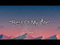 Keenan Te - Rest of My Life (Lyrics Video)