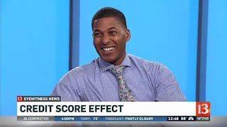 Your Money - How your credit score affects your life