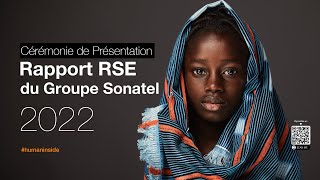 Cérémonie de Présentation du Rapport RSE 2021 du Groupe Sonatel