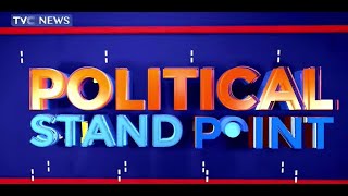 Political StandPoint | Fuel Scarcity, Naira Redesign Controversy And Osun Tribunal Judgment