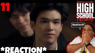 High School Frenemy มิตรภาพคราบศัตรู | EP.11 Reaction