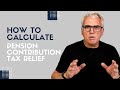 How To Calculate Pension Contribution Tax Relief