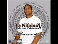 Le Nifoloa - I Don't Wanna Loose You (Audio)