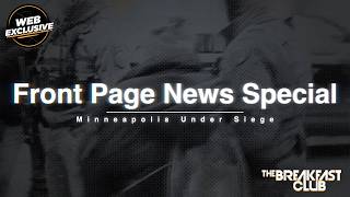 Front Page News Special: Minneapolis Under Siege