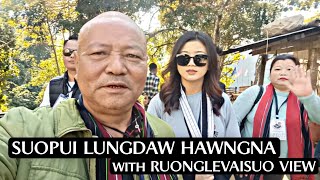 Suopui Lung Hawngna le Ruonglevaisuo View | Vlog