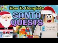 HOW TO COMPLETE SANTA QUESTS IN ROBLOX ISLANDS CHRISTMAS UPDATE || EVANLAND CHANNEL