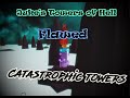 Juke's Towers of Hell Flawed: Catastrophic Towers [Ring 9 Part 2]