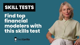 Supercharge your hiring with TestGorilla’s Financial Modeling test