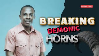 BREAKING DEMONIC HORNS