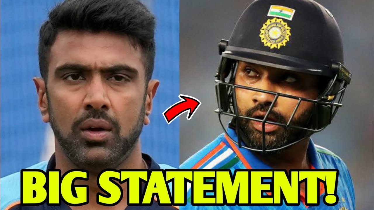 Ravichandran Ashwin Big Statement On Rohit Sharma|Ashwin About Rohit ...