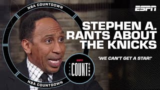 Stephen A. FURIOUSLY sums up Knicks' biggest issue: 'THEY CAN'T GET A STAR' 😭 | NBA Countdown
