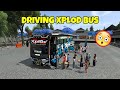 DRIVING XPLOD TOURIST BUS 😯 BUS SIMULATOR INDONESIA