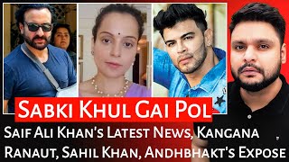 Saif Ali Khan's Latest News | Kangana Ranaut | Sahil Khan | Andhbhakt's Expose | Mr Reaction Wala