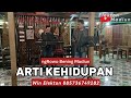 ARTI KEHIDUPAN - MUS MUJIONO || Elekton Madiun