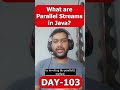 What are Parallel Streams in Java? #java #interview #interviewtips